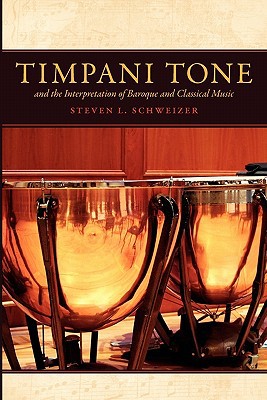 Book Timpani Tone and the Interpretation of Baroque and Classical Music free