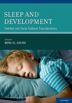 Book Sleep and Development: Familial and Socio-Cultural Considerations free