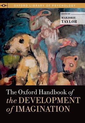 Book The Oxford Handbook of the Development of Imagination (Oxford Library of Psychology) free