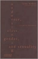 Book Understanding Race, Class, Gender, and Sexuality: A Conceptual Framework free