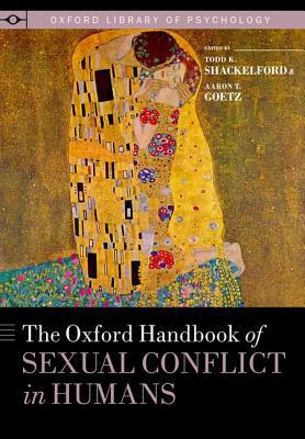 Book The Oxford Handbook of Sexual Conflict in Humans (Oxford Library of Psychology) free