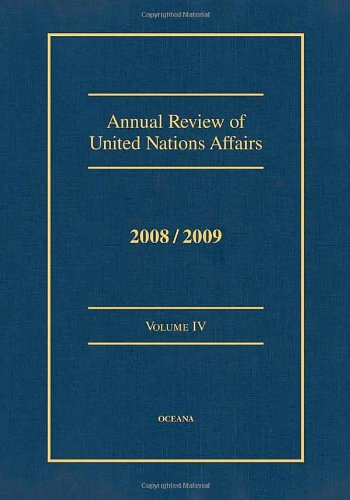 Book Annual Review of United Nations Affairs 2008/2009, Vol. 4 free