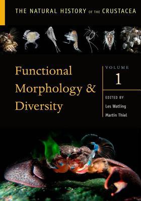 Book Functional Morphology and Diversity: Volume I (The Natural History of the Crustacea, 1) free