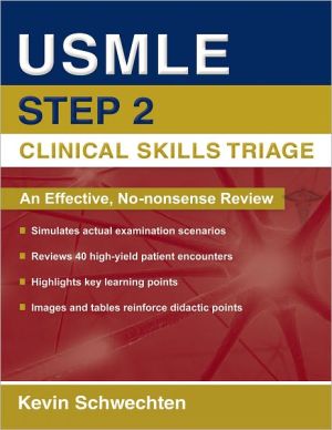 Book USMLE Step 2 Clinical Skills Triage: A Guide to Honing Clinical Skills free