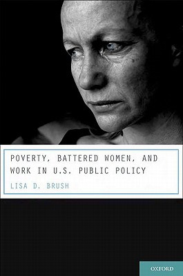Book Poverty, Battered Women, and Work in U.S. Public Policy (Interpersonal Violence) free