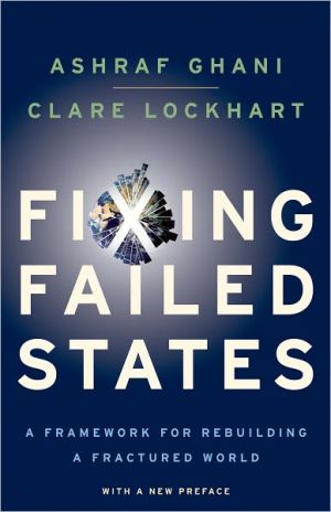 Book Fixing Failed States: A Framework for Rebuilding a Fractured World free