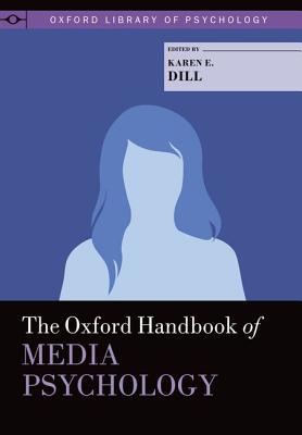 Book The Oxford Handbook of Media Psychology (Oxford Library of Psychology) free