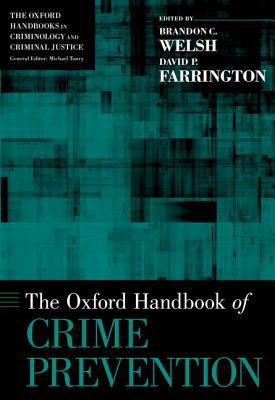 Book The Oxford Handbook of Crime Prevention (Oxford Handbooks) free