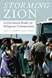Book Storming Zion: Government Raids on Religious Communities free