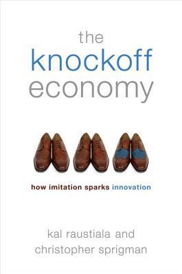Book The Knockoff Economy: How Imitation Sparks Innovation free