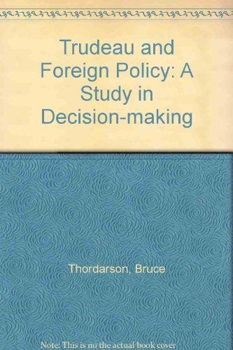 Book Trudeau and foreign policy: A study in decision-making free