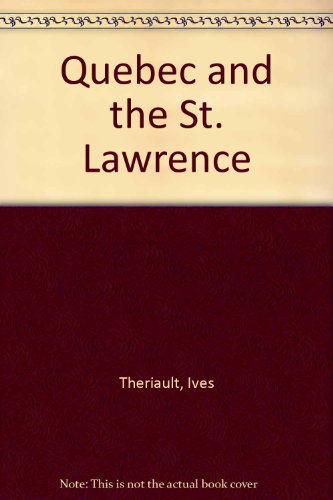 Book Quebec and the St. Lawrence free