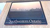 Book Southwestern Ontario (Canadian Regional Pictoral Series) free