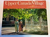 Book Upper Canada Village (Canadian Regional Pictoral Series) free
