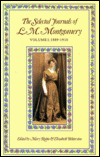 Book The Selected Journals of L. M. Montgomery: Vol. 1 free