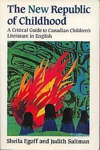 Book The New Republic of Childhood: A Critical Guide to Canadian Children's Literature in English free
