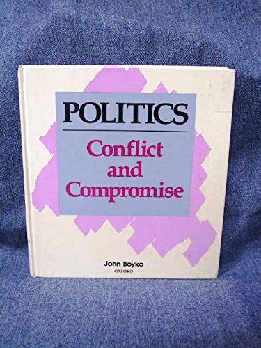 Book Politics Conflict And Compromise free
