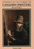 Book A Concise History of Canadian Painting free