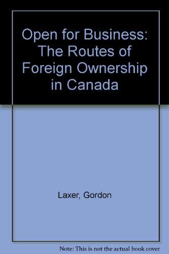 Book Open For Business: The Roots of Foreign Ownership in Canada free