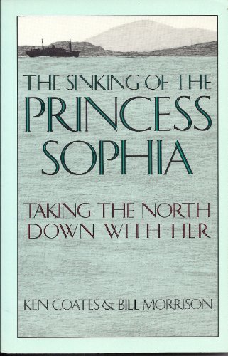 Book The Sinking of the Princess Sophia: Taking the North Down with Her free