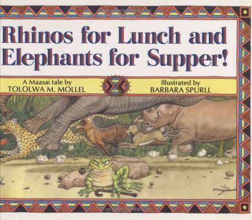 Book Rhinos for Lunch and Elephants for Supper! free