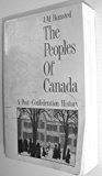 Book The Peoples of Canada: Volume 2: A Post-Confederation History (Vol 2) free