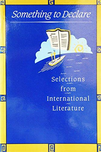 Book Something to Declare : Selections from International Literature free