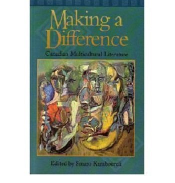 Book Making a Difference: An Anthology of Ethnic Canadian Writing free