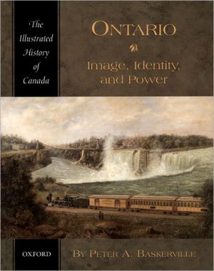 Book Ontario: Image, Identity, and Power (Illustrated History of Canada) free