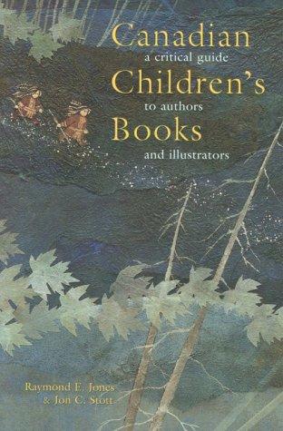 Book Canadian Children's Books: A Critical Guide to Authors and Illustrators free