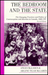 Book The Bedroom and the State: The Changing Practices and Politics of Contraception and Abortion in Canada, 1880-1996 free