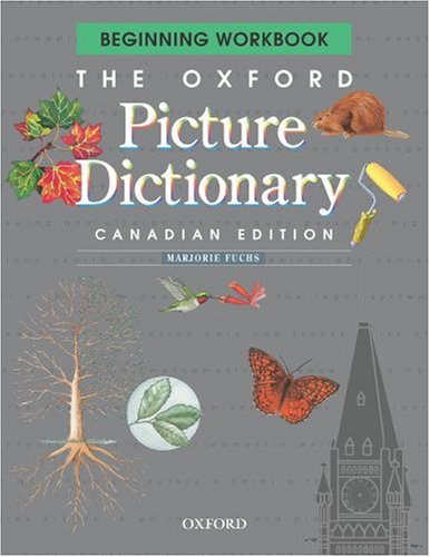 Book The Oxford Picture Dictionary: Beginning Workbook, Canadian Edition free