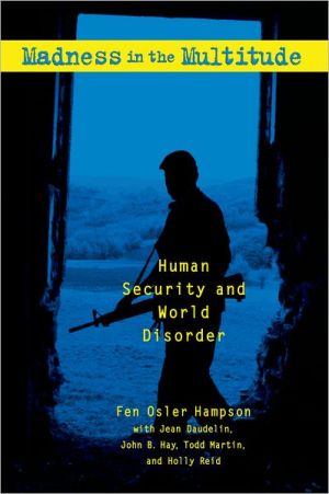 Book Madness in the Multitude: Human Security and World Disorder free
