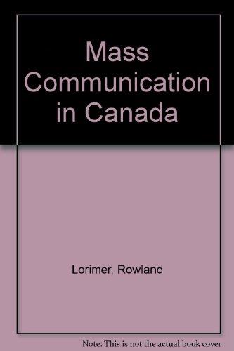 Book Mass Communication in Canada free