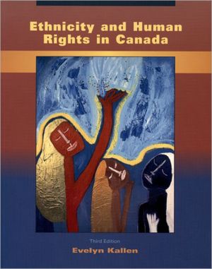 Book Ethnicity and Human Rights in Canada: A Human Rights Perspective on Race, Ethnicity, Racism, and Systemic Inequality free