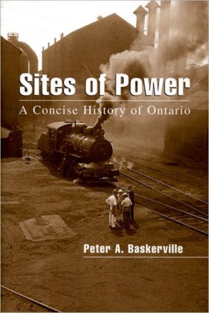 Book Sites of Power: A Concise History of Ontario (Illustrated History of Canada) free