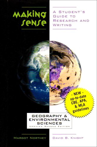 Book Making Sense: A Student's Guide to Research and Writing: Geography & Environmental Sciences free