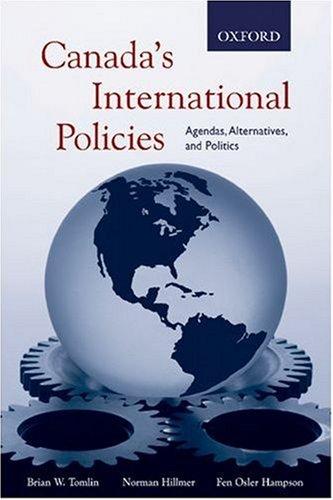 Book Canada's International Policies: Agendas, Alternatives, and Politics free
