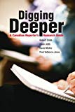 Book Digging Deeper: A Canadian Reporter's Research Guide free