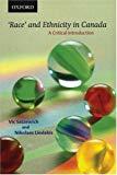 Book Race and Ethnicity in Canada: A Critical Introduction (Themes in Canadian Sociology) free