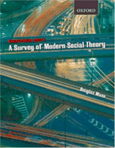 Book Understanding Society: A Survey of Modern Social Theory free