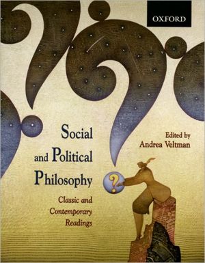 Book Social and Political Philosophy: Classic and Contemporary Readings free