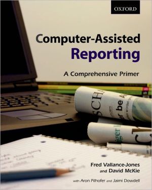 Book Computer-Assisted Reporting: A Comprehensive Primer free