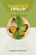 Book Making Sense: A Student's Guide to Research and Writing free