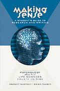 Book Making Sense: A Student's Guide to Research and Writing in Psychology and the Life Sciences free