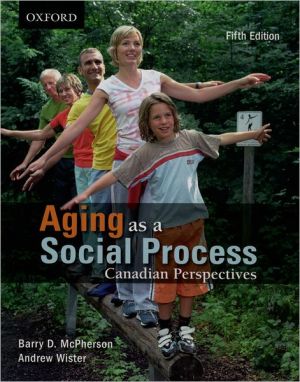 Book Aging As A Social Process: Canadian Perspectives free