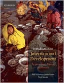 Book Introduction to International Development: Approaches, Actors, and Issues free