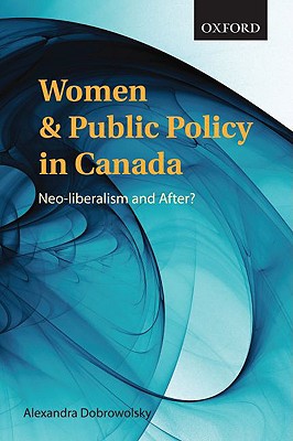 Book Women and Public Policy in Canada: Neoliberalism and After? free