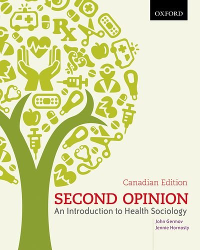 Book Second Opinion: An Introduction to Health Sociology - Fourth Edition free