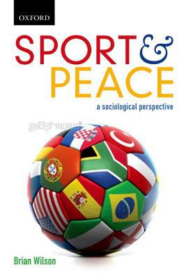 Book Sport and Peace A Sociological Persective (themes in Canadian Sociology Series) free